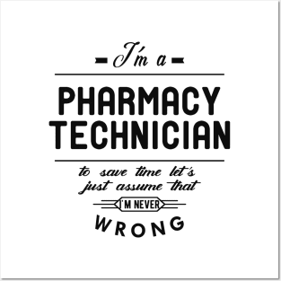 Pharmacy Technician - I'm a pharmacy technician Posters and Art